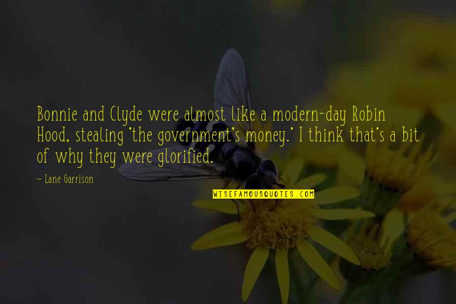Multipple Personality Disorder Quotes By Lane Garrison: Bonnie and Clyde were almost like a modern-day