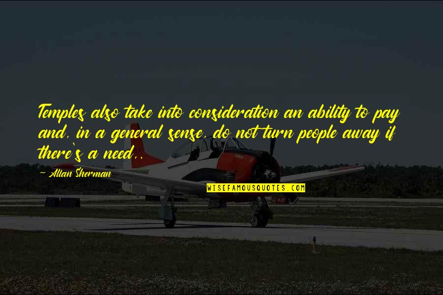 Mumbai Terror Attack Quotes By Allan Sherman: Temples also take into consideration an ability to Mumbai Terror Attack Quotes By Allan Sherman: Temples also take into consideration an ability to