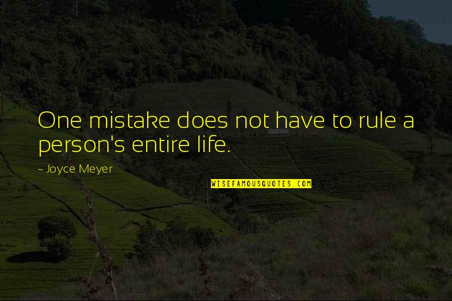 Muncaster Art Quotes By Joyce Meyer: One mistake does not have to rule a