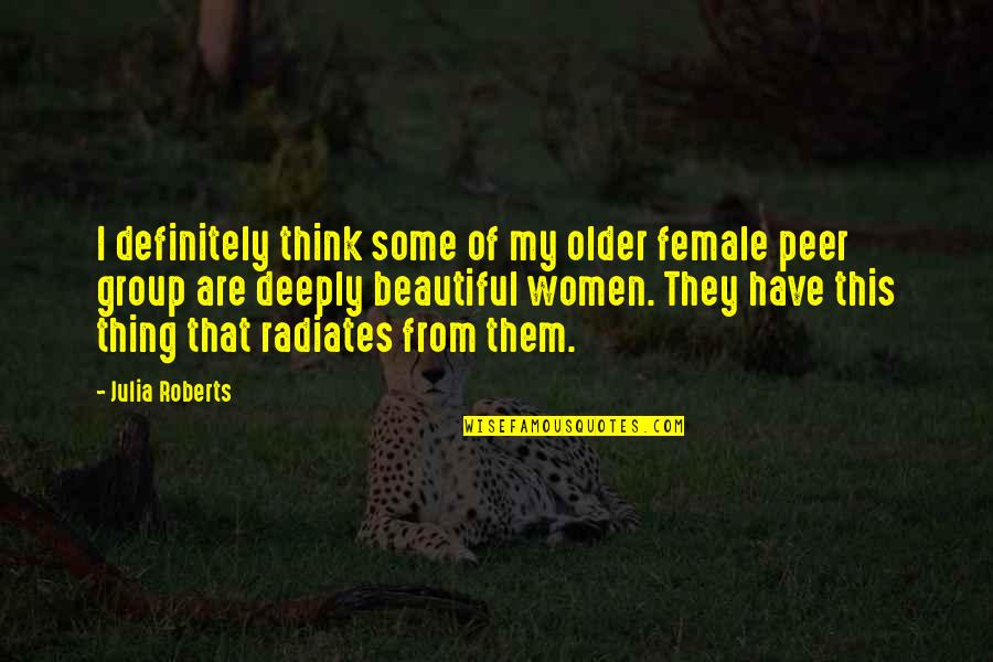 Mundrae Clifton Quotes By Julia Roberts: I definitely think some of my older female