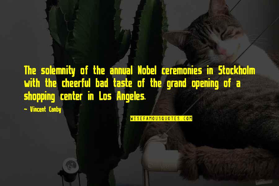 Munoz Auto Quotes By Vincent Canby: The solemnity of the annual Nobel ceremonies in Munoz Auto Quotes By Vincent Canby: The solemnity of the annual Nobel ceremonies in