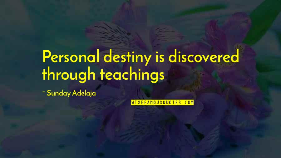 Murakami Loss Quotes By Sunday Adelaja: Personal destiny is discovered through teachings