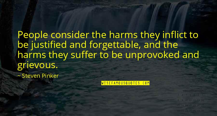 Mural Wallpaper Quotes By Steven Pinker: People consider the harms they inflict to be