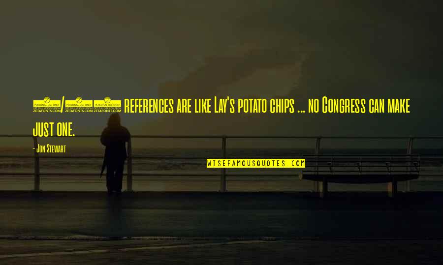 Muratore Construction Quotes By Jon Stewart: 9/11 references are like Lay's potato chips ...