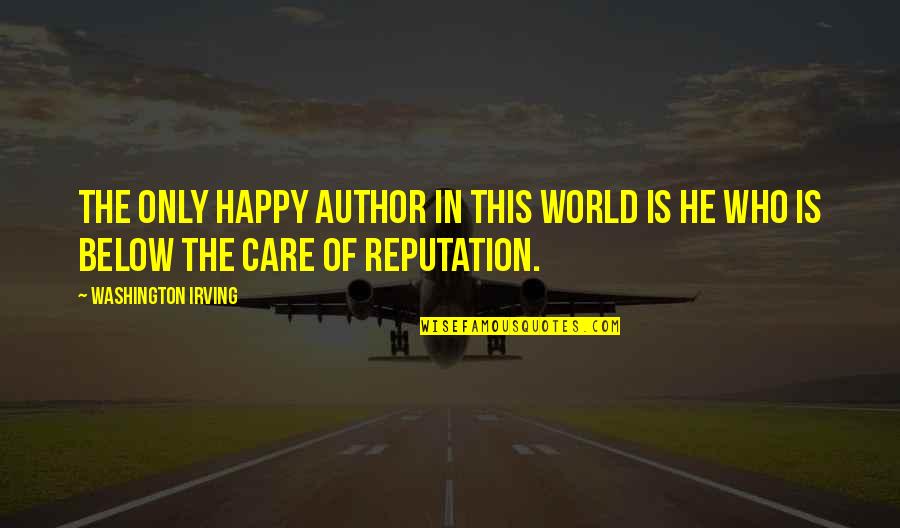Murcutt Mosque Quotes By Washington Irving: The only happy author in this world is Murcutt Mosque Quotes By Washington Irving: The only happy author in this world is