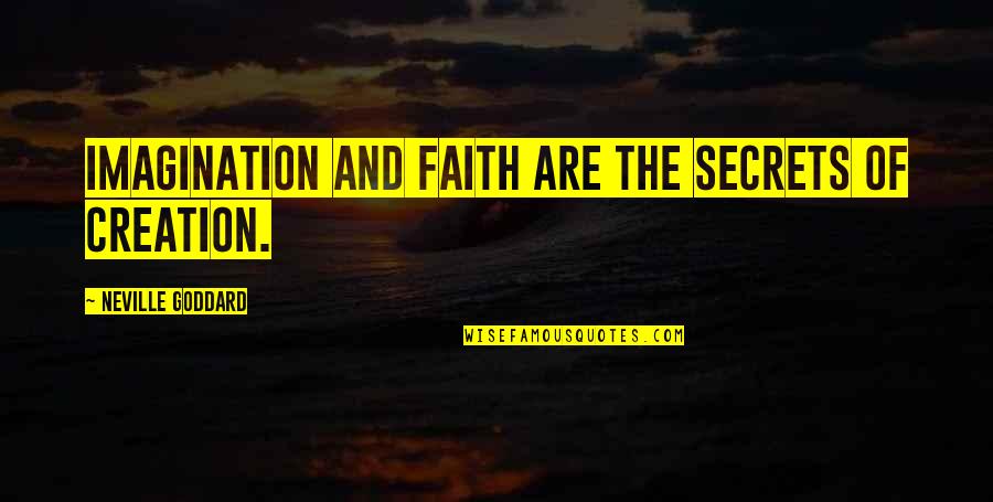 Murder She Wrote Funny Quotes By Neville Goddard: Imagination and faith are the secrets of creation. Murder She Wrote Funny Quotes By Neville Goddard: Imagination and faith are the secrets of creation.