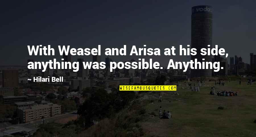Murio En Quotes By Hilari Bell: With Weasel and Arisa at his side, anything