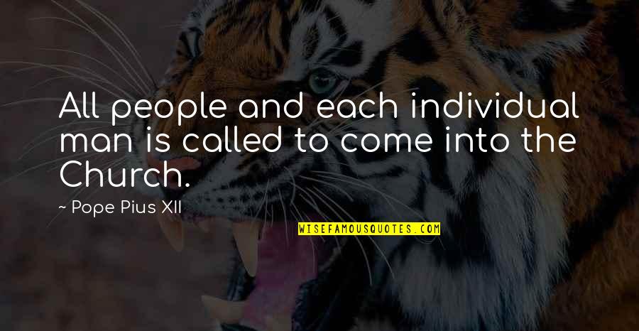 Murnaghan Ferguson Quotes By Pope Pius XII: All people and each individual man is called