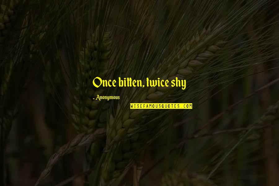 Murray Monkey Island Quotes By Anonymous: Once bitten, twice shy