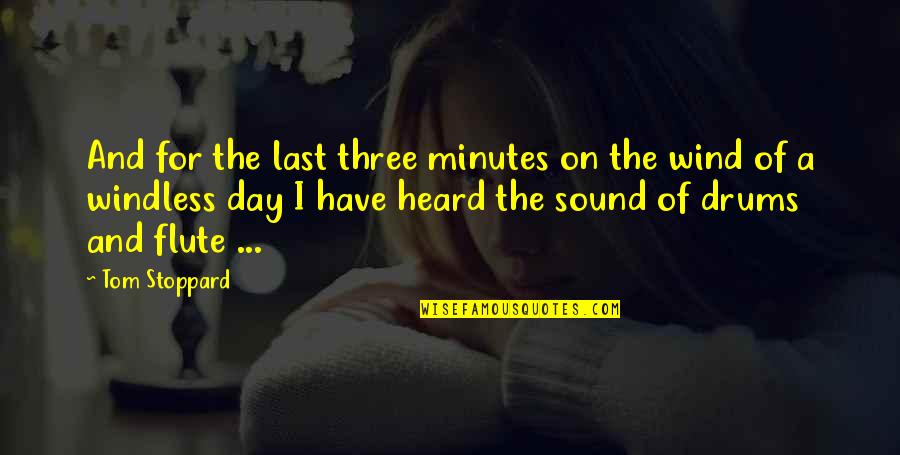Murry Quotes By Tom Stoppard: And for the last three minutes on the Murry Quotes By Tom Stoppard: And for the last three minutes on the