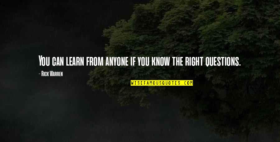 Murugesu And Neelakandan Quotes By Rick Warren: You can learn from anyone if you know