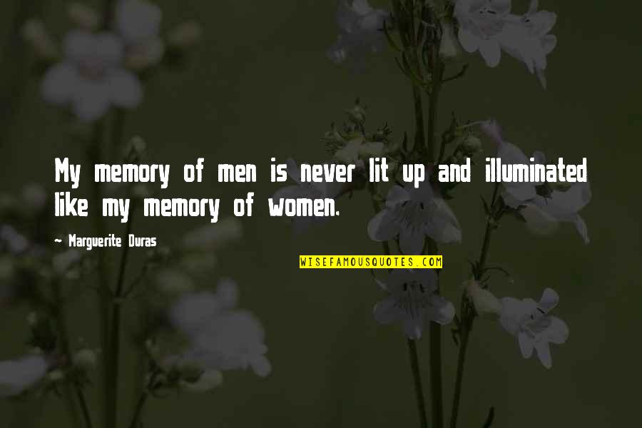 Mushy Best Friend Quotes By Marguerite Duras: My memory of men is never lit up