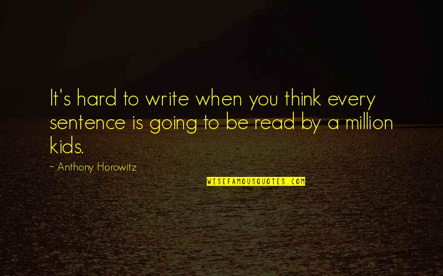 Music And Headphones Quotes By Anthony Horowitz: It's hard to write when you think every