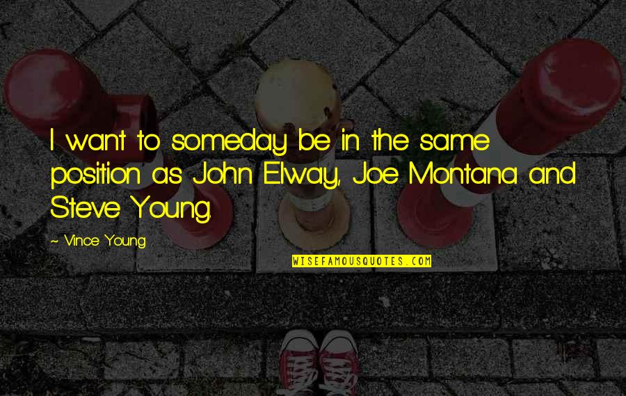 Music Keeping You Sane Quotes By Vince Young: I want to someday be in the same