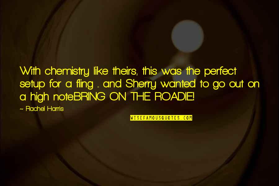 Music Note Quotes By Rachel Harris: With chemistry like theirs, this was the perfect
