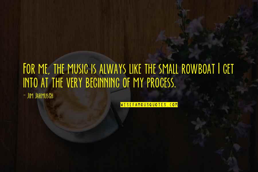 Music Small Quotes By Jim Jarmusch: For me, the music is always like the Music Small Quotes By Jim Jarmusch: For me, the music is always like the