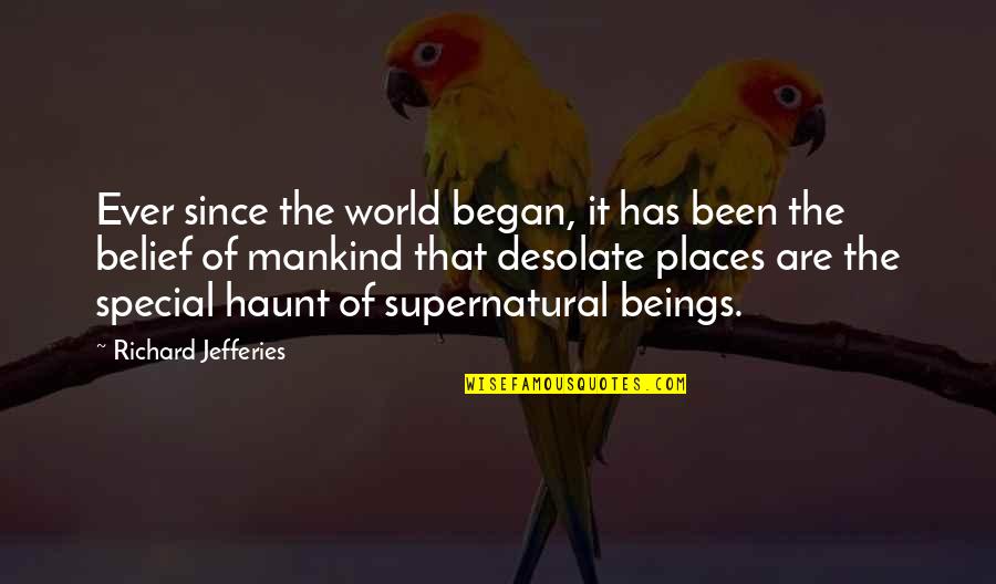 Muska Quotes By Richard Jefferies: Ever since the world began, it has been Muska Quotes By Richard Jefferies: Ever since the world began, it has been