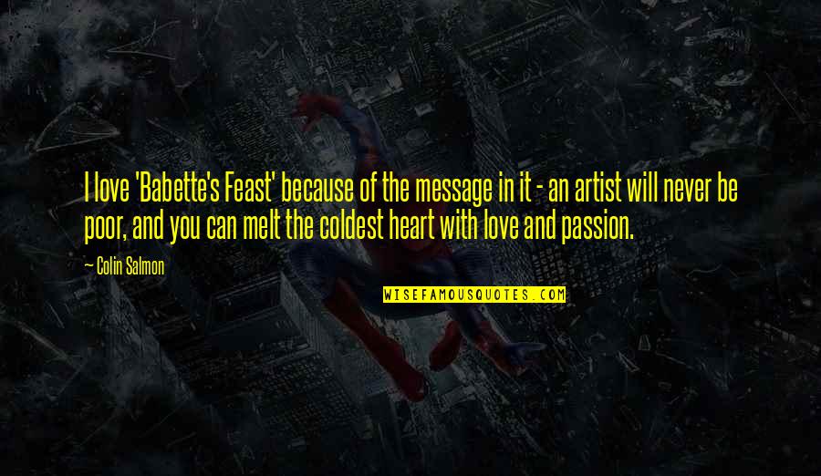 Muskurahat Urdu Quotes By Colin Salmon: I love 'Babette's Feast' because of the message