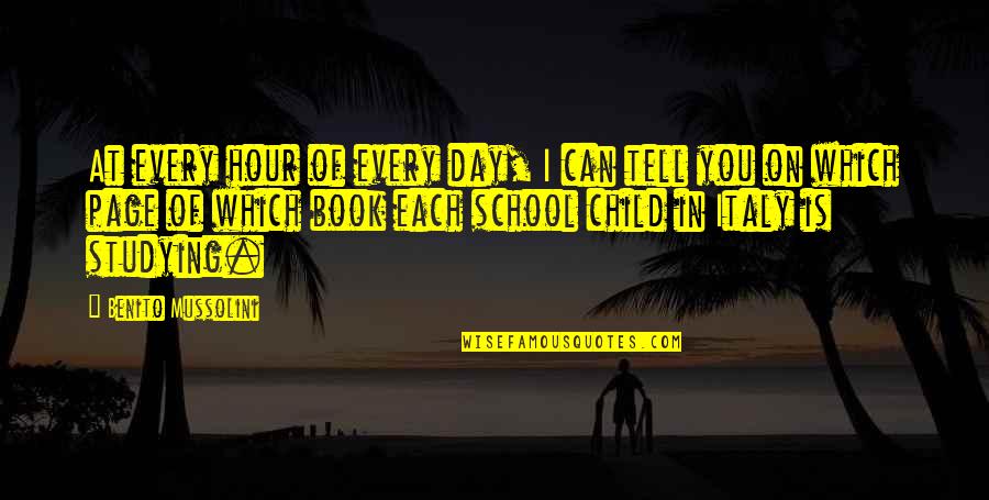 Mussolini Quotes By Benito Mussolini: At every hour of every day, I can Mussolini Quotes By Benito Mussolini: At every hour of every day, I can