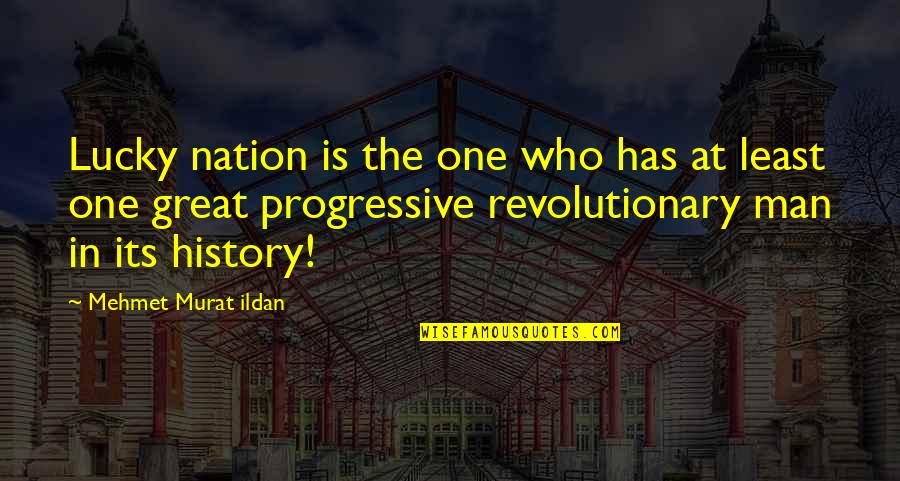 Mustafa Kemal Quotes By Mehmet Murat Ildan: Lucky nation is the one who has at Mustafa Kemal Quotes By Mehmet Murat Ildan: Lucky nation is the one who has at