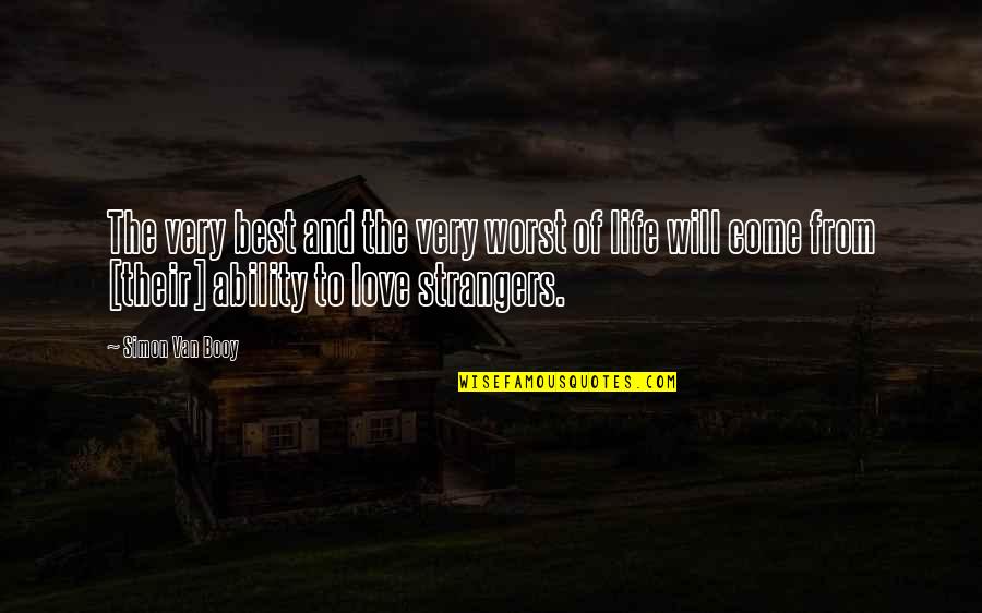 Mustards Last Stand Quotes By Simon Van Booy: The very best and the very worst of Mustards Last Stand Quotes By Simon Van Booy: The very best and the very worst of