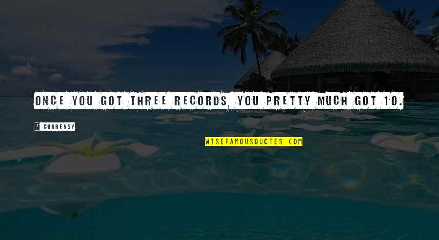 Mutterschutzgesetz Quotes By Curren$y: Once you got three records, you pretty much