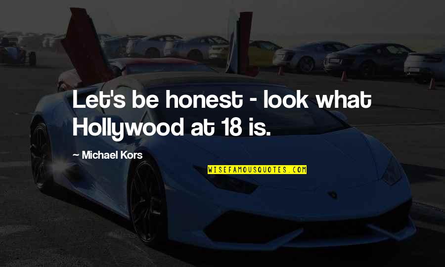 Mutual Fund Quotes By Michael Kors: Let's be honest - look what Hollywood at Mutual Fund Quotes By Michael Kors: Let's be honest - look what Hollywood at