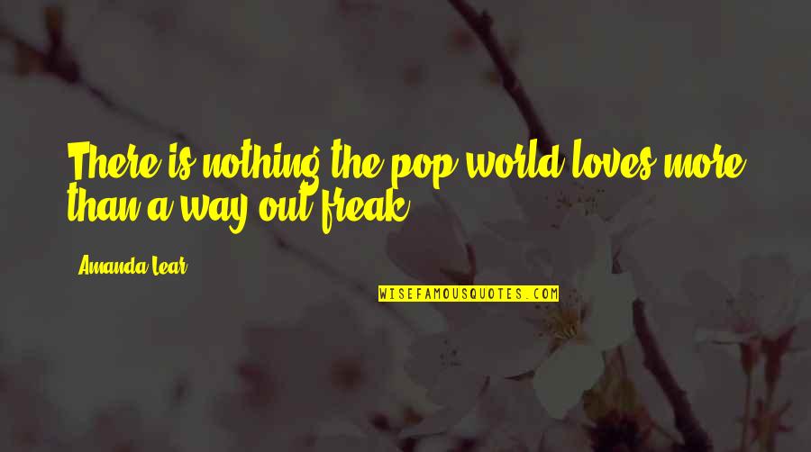 Muzio Clementi Quotes By Amanda Lear: There is nothing the pop world loves more
