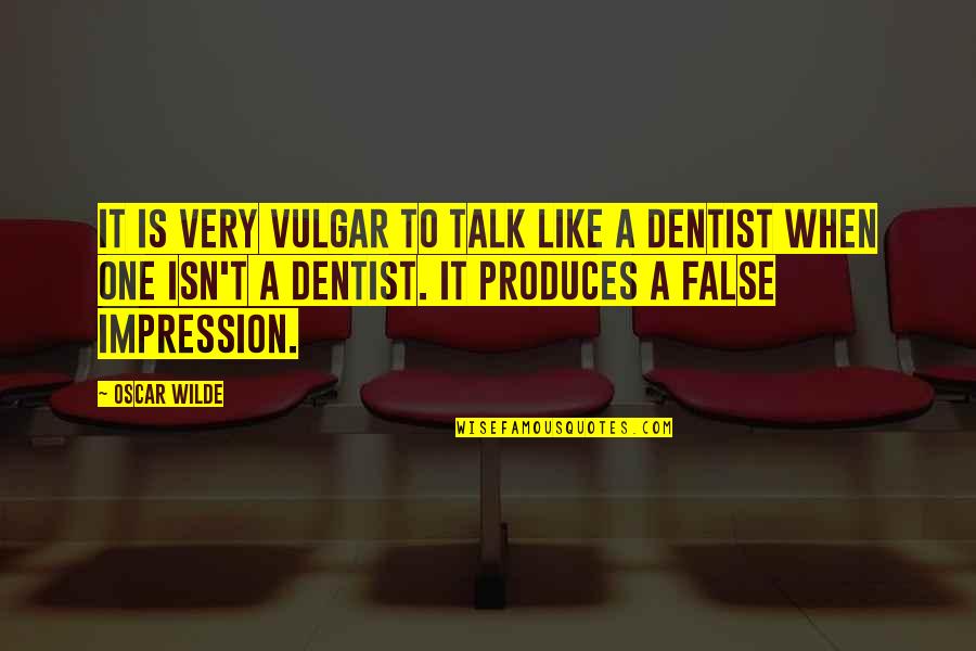 Muzzin Quotes By Oscar Wilde: It is very vulgar to talk like a Muzzin Quotes By Oscar Wilde: It is very vulgar to talk like a