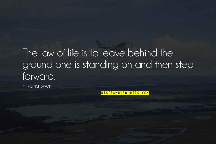 Muzzy Crossbow Quotes By Rama Swami: The law of life is to leave behind