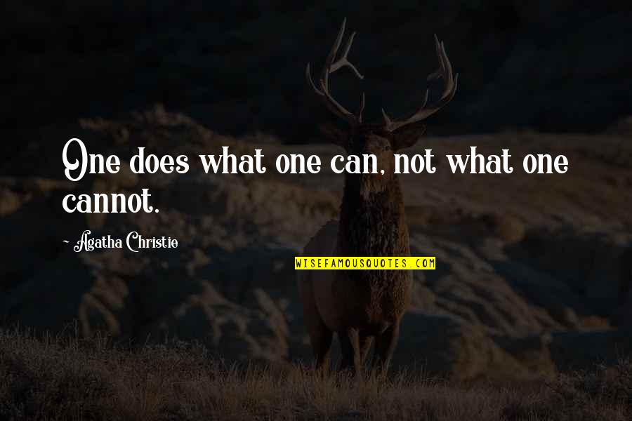 Mv Love Quotes By Agatha Christie: One does what one can, not what one