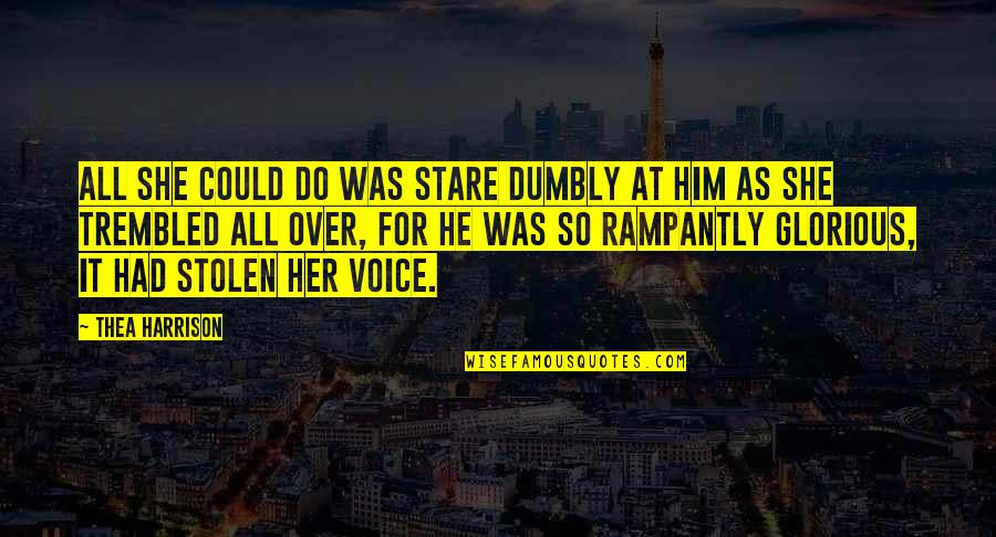 Mvula Trust Quotes By Thea Harrison: All she could do was stare dumbly at Mvula Trust Quotes By Thea Harrison: All she could do was stare dumbly at