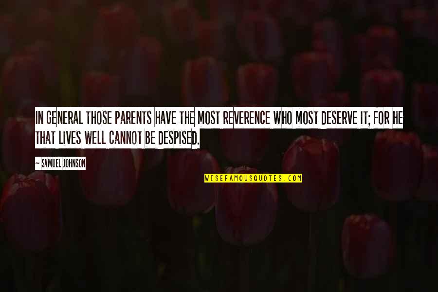 Mwingi Schools Quotes By Samuel Johnson: In general those parents have the most reverence
