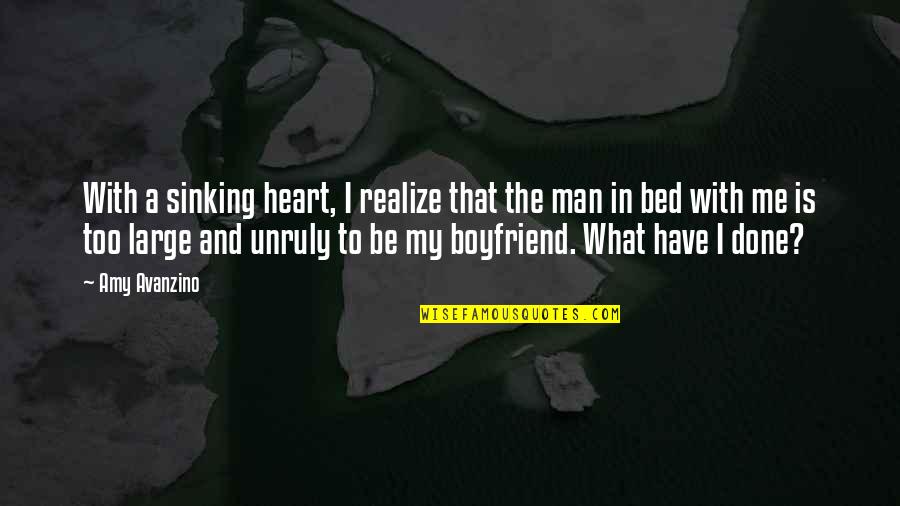 My Boyfriend Is Quotes By Amy Avanzino: With a sinking heart, I realize that the
