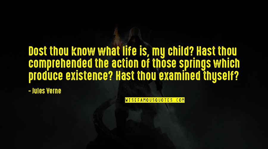 My Cheer Team Quotes By Jules Verne: Dost thou know what life is, my child? My Cheer Team Quotes By Jules Verne: Dost thou know what life is, my child?