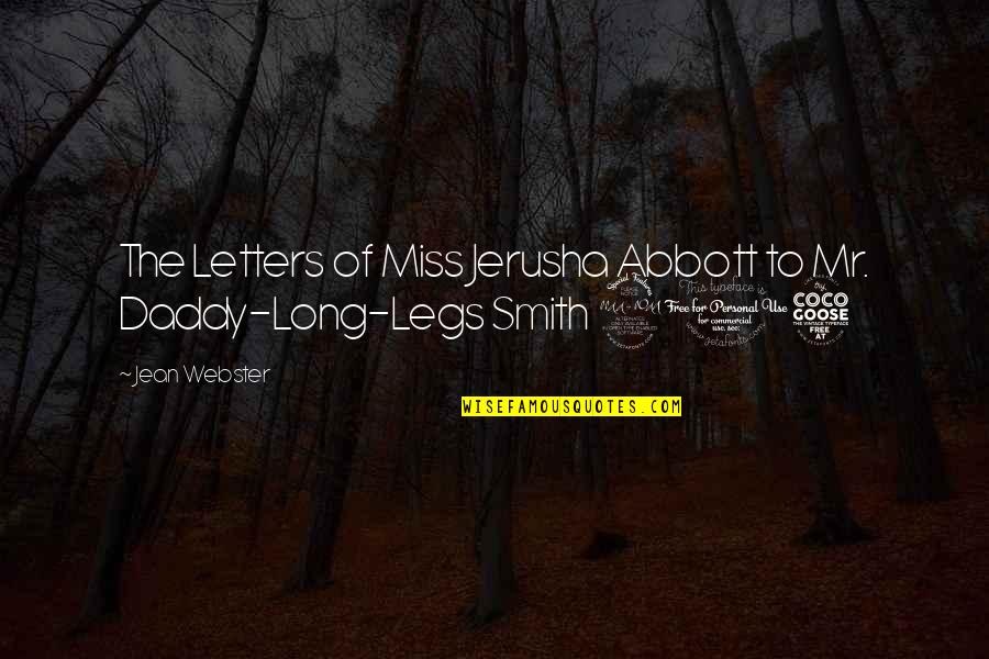 My Daddy Long Legs Quotes By Jean Webster: The Letters of Miss Jerusha Abbott to Mr.