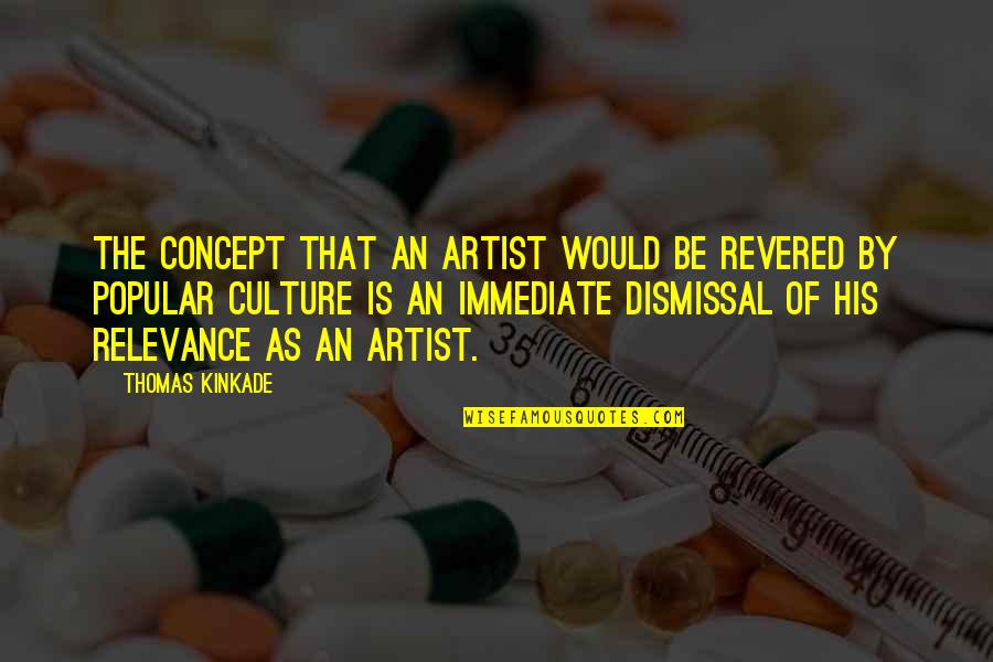 My Ex Boyfriend Is Posting Quotes By Thomas Kinkade: The concept that an artist would be revered My Ex Boyfriend Is Posting Quotes By Thomas Kinkade: The concept that an artist would be revered