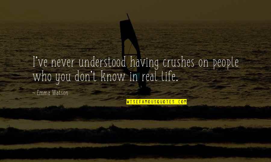 My Father Dragon Quotes By Emma Watson: I've never understood having crushes on people who