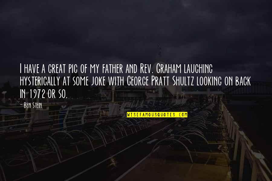 My Father In Quotes By Ben Stein: I have a great pic of my father My Father In Quotes By Ben Stein: I have a great pic of my father