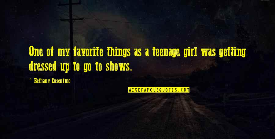 My Favorite Things Quotes By Bethany Cosentino: One of my favorite things as a teenage