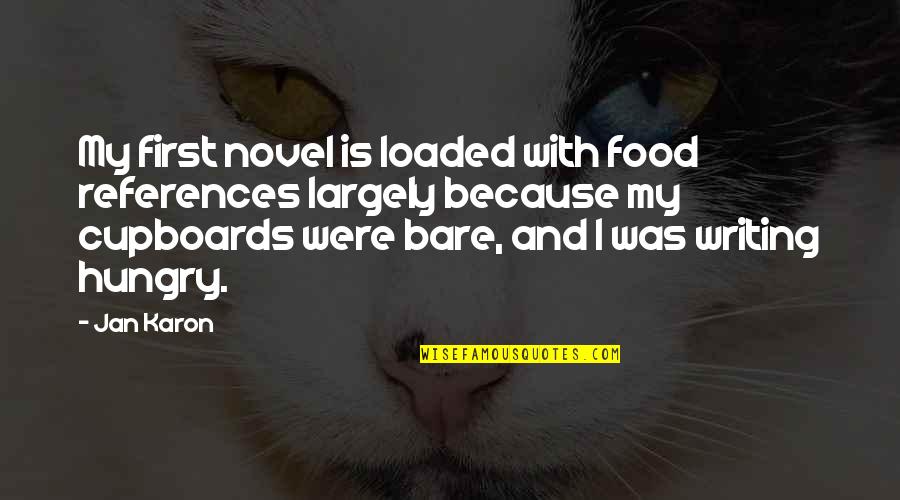 My Food Quotes By Jan Karon: My first novel is loaded with food references My Food Quotes By Jan Karon: My first novel is loaded with food references