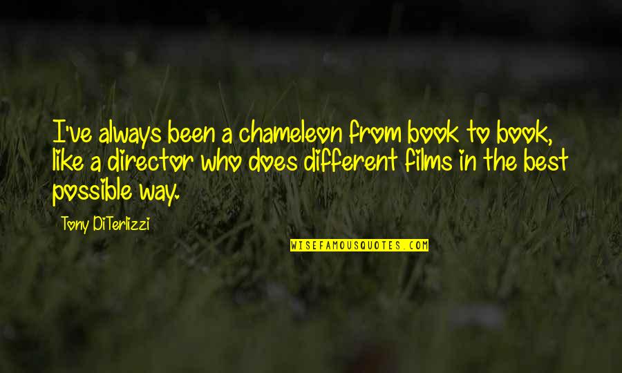 My Friend Brother Passed Away Quotes By Tony DiTerlizzi: I've always been a chameleon from book to