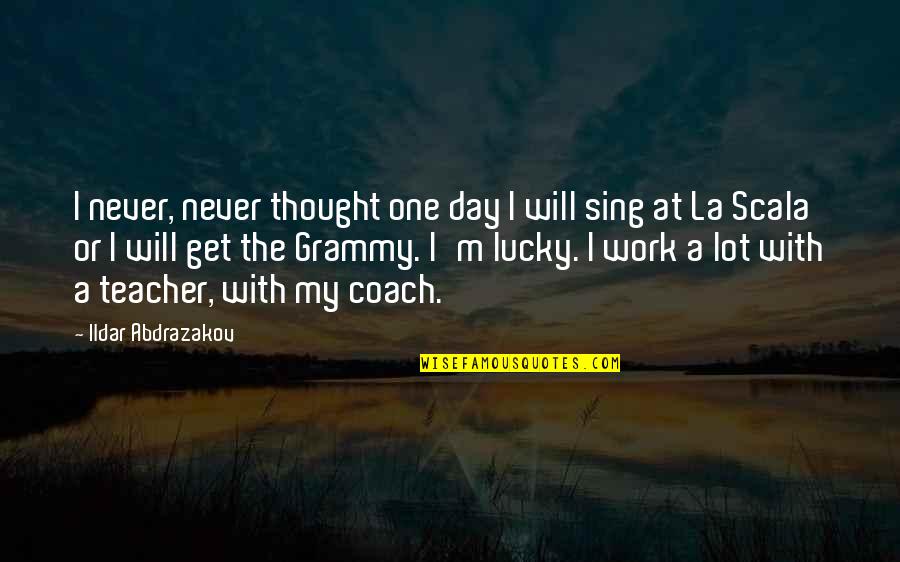 My Grammy Quotes By Ildar Abdrazakov: I never, never thought one day I will My Grammy Quotes By Ildar Abdrazakov: I never, never thought one day I will