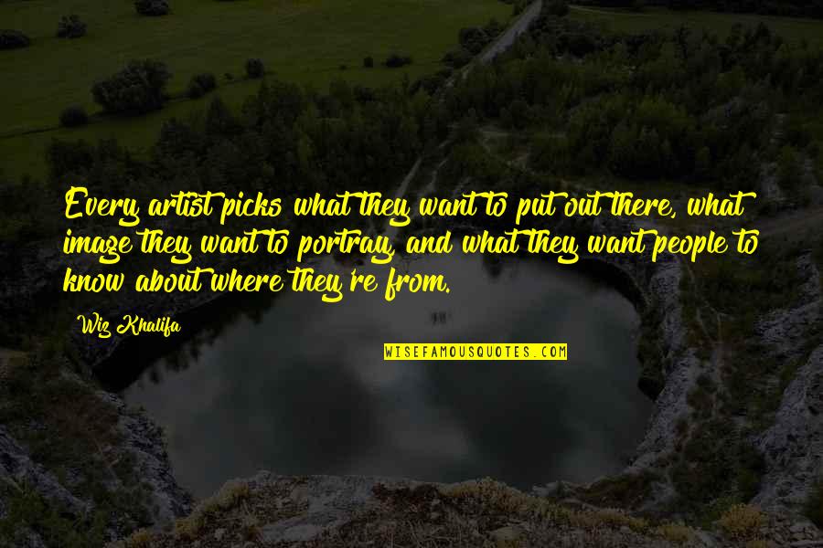 My Khalifa Quotes By Wiz Khalifa: Every artist picks what they want to put My Khalifa Quotes By Wiz Khalifa: Every artist picks what they want to put