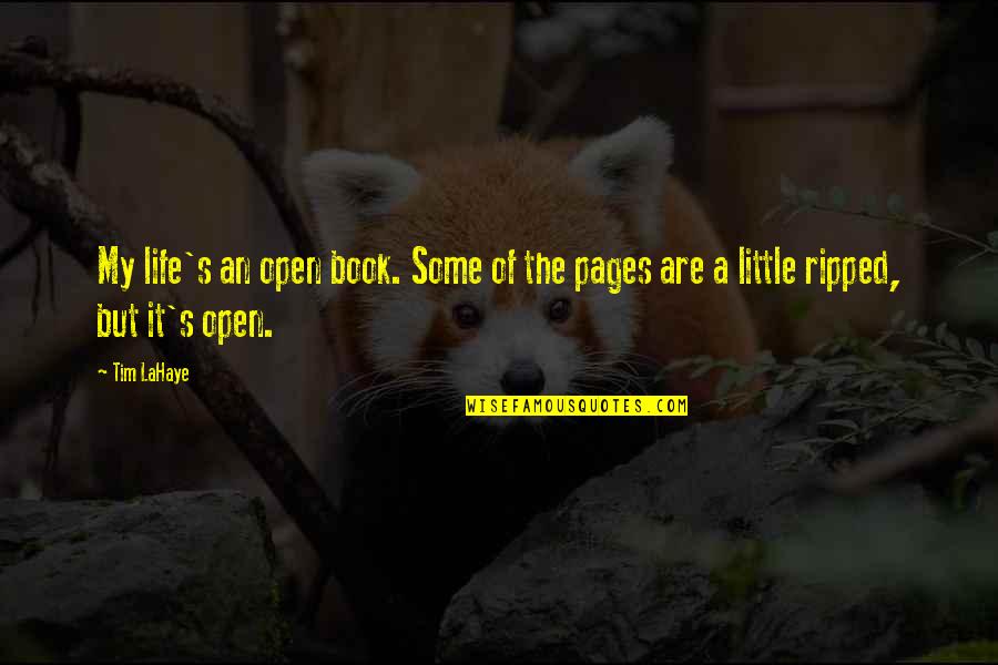 My Loss Quotes By Tim LaHaye: My life's an open book. Some of the