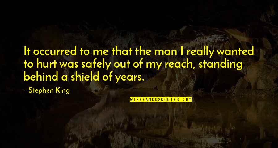 My Man My King Quotes By Stephen King: It occurred to me that the man I My Man My King Quotes By Stephen King: It occurred to me that the man I
