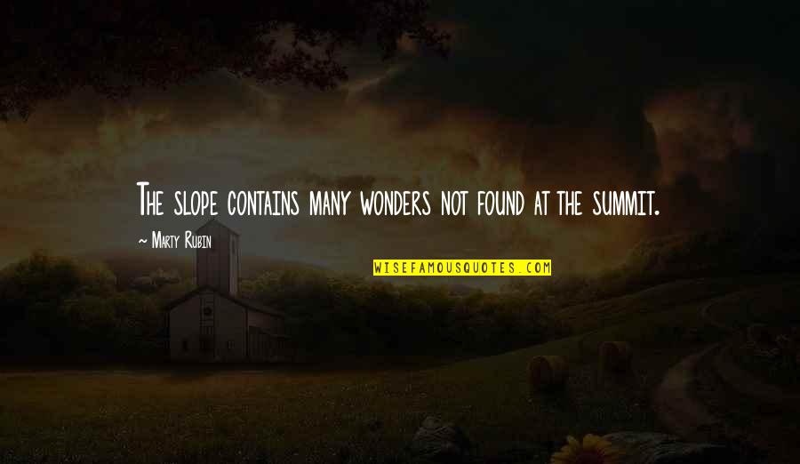 My Mind Tumblr Quotes By Marty Rubin: The slope contains many wonders not found at My Mind Tumblr Quotes By Marty Rubin: The slope contains many wonders not found at