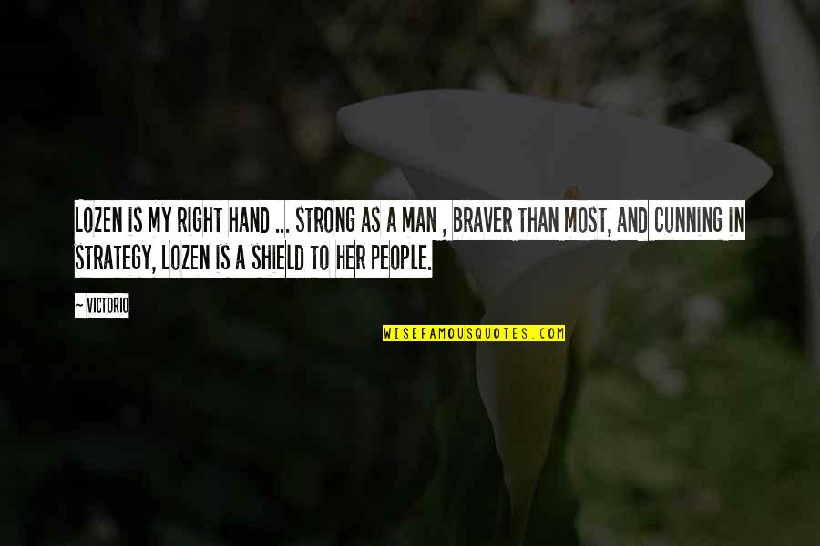 My Right Quotes By Victorio: Lozen is my right hand ... strong as