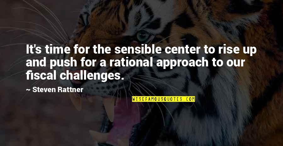 My Son Going To School Quotes By Steven Rattner: It's time for the sensible center to rise My Son Going To School Quotes By Steven Rattner: It's time for the sensible center to rise