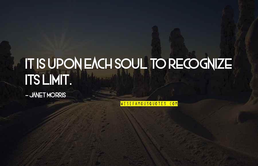 My Son Graduating High School Quotes By Janet Morris: It is upon each soul to recognize its My Son Graduating High School Quotes By Janet Morris: It is upon each soul to recognize its
